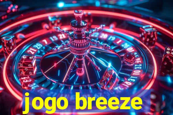 jogo breeze